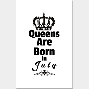 Queens Are Born in July Posters and Art
